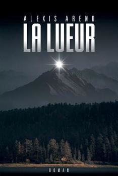 Paperback La Lueur [French] Book