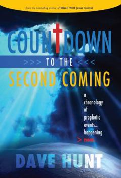 Paperback Countdown to the Second Coming: A Chronology of Prophetic Earth Events Happening Now Book