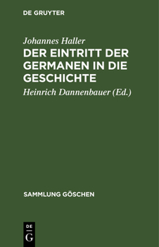 Hardcover Der Eintritt Der Germanen in Die Geschichte [German] Book