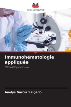 Paperback Immunohématologie appliquée [French] Book