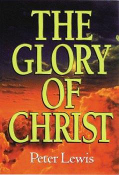 Paperback The Glory of Christ Book