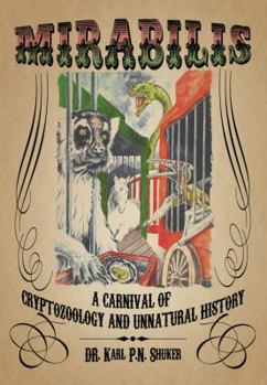 Paperback Mirabilis: A Carnival of Cryptozoology and Unnatural History Book