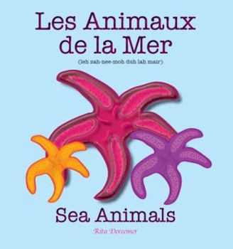 Board book Les Animaux de la Mer - Sea Animals in French Book