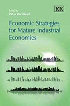 Hardcover Economic Strategies for Mature Industrial Economies Book