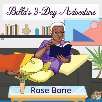 Paperback Bella's 3-Day Adventure Book