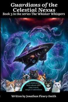 Guardians of the Celestial Nexus: The Whisker Whispers