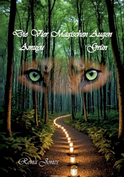 Paperback Die Vier Magischen Augen Band 1: Amuyu / Grün - Ich sende dir Gedanken [German] Book