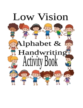 Paperback Low Vision Alphabet and Handwriting Activity Book