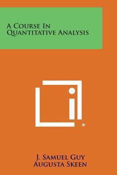 Paperback A Course in Quantitative Analysis Book