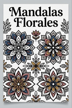 Mandalas Florales (Spanish Edition)