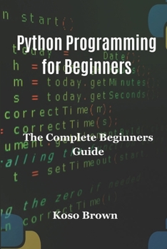 Paperback Python Programming for Beginners: The Complete Beginners Guide Book