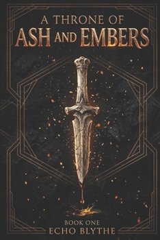 Paperback A Throne of Ash and Embers Book