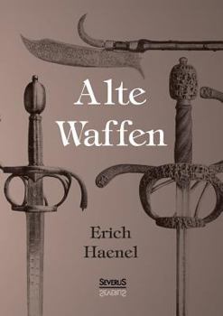 Paperback Alte Waffen [German] Book