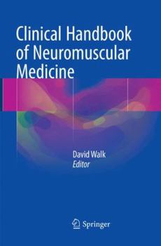 Paperback Clinical Handbook of Neuromuscular Medicine Book