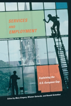 Hardcover Services and Employment: Explaining the U.S.-European Gap Book