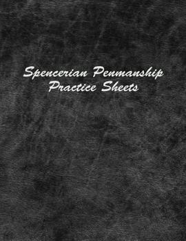 Paperback Spencerian Penmanship Practice Sheets: Handwriting Exercise Worksheets for Beginner and Advanced Book