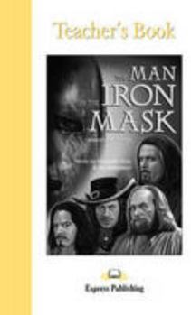 Paperback THE MAN IN THE IRON MASK TEACHER'S BOOK