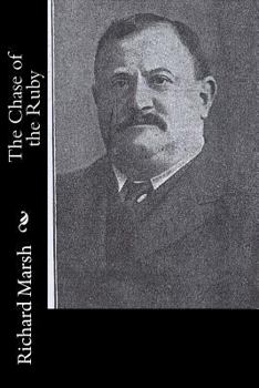 The Chase of the Ruby: Action Adventure Thriller