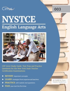 Paperback NYSTCE English Language Arts CST (003) Study Guide: Test Prep and Practice Questions for the New York State Teacher Certification Examinations Book
