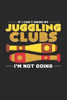 Paperback Juggling clubs: 6x9 Juggling - grid - squared paper - notebook - notes Book