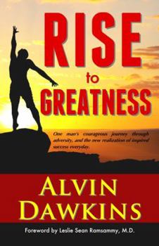 Paperback Rise To Greatness: Realize Inspired Success Everyday! Book