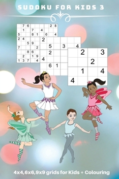 Paperback Sudoku for Kids 3: 4 x 4, 6 x 6, 9 x 9 grids for Kids + Colouring Book