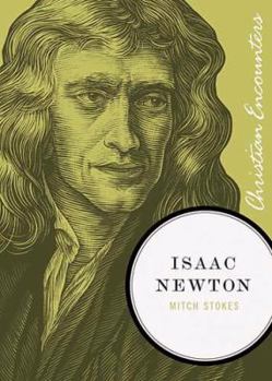 Isaac Newton - Book  of the Christian Encounters Series