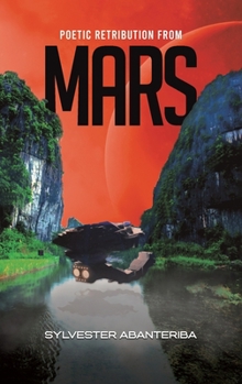 Hardcover Poetic Retribution From Mars Book
