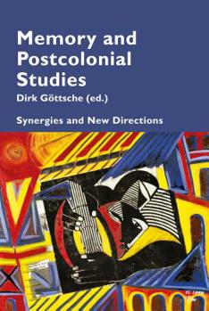Paperback Memory and Postcolonial Studies: Synergies and New Directions Book