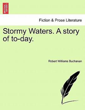 Paperback Stormy Waters. a Story of To-Day. Book