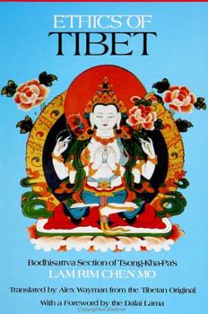 Hardcover Ethics of Tibet: Bodhisattva Section of Tsong-Kha-Pa's Lam Rim Chen Mo Book