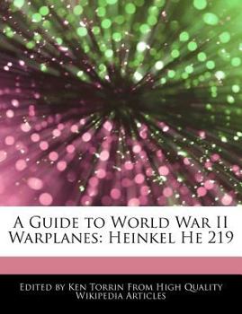 A Guide to World War II Warplanes : Heinkel He 219