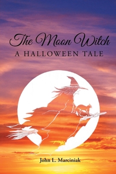 Paperback The Moon Witch: A Halloween Tale Book