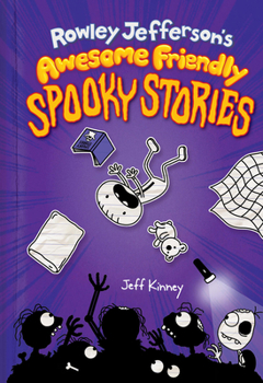 Hardcover Rowley Jefferson’s Awesome Friendly Spooky Stories (Diary of an Awesome Friendly Kid) Book