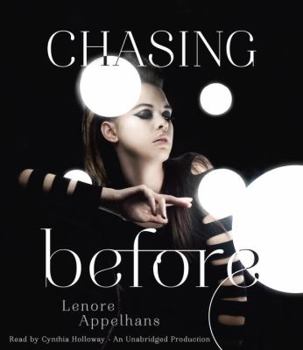 Chasing Before: The Memory Chronicles - Book #2 of the Memory Chronicles