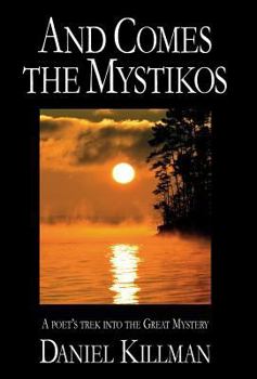 Hardcover And Comes the Mystikos Book