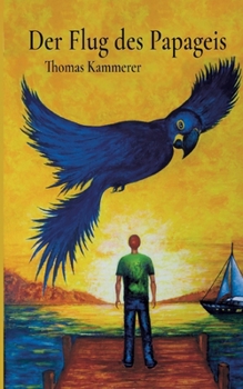 Paperback Der Flug des Papageis [German] Book