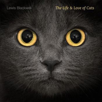 Hardcover The Life and Love of Cats Book