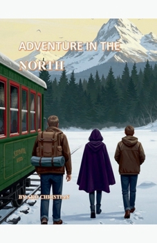 Paperback Adventure in the North Book