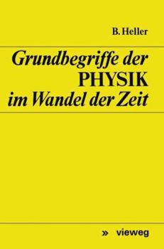 Paperback Grundbegriffe Der Physik Im Wandel Der Zeit [German] Book
