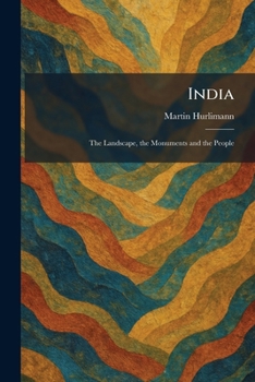 Paperback India: The Landscape, the Monuments and the People Book