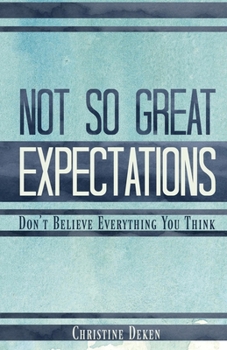 Paperback Not So Great Expectations Book