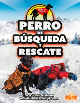 Paperback Perro de Búsqueda Y Rescate (Search and Rescue Dog) [Spanish] Book
