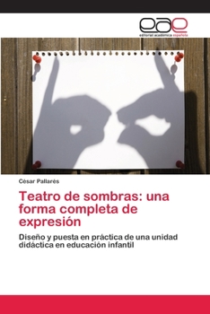 Paperback Teatro de sombras: una forma completa de expresión [Spanish] Book