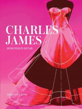 Hardcover Charles James: Designer in Detail Book