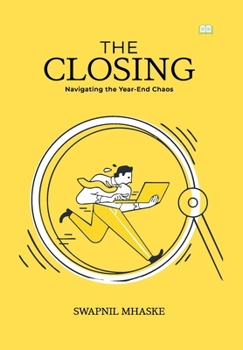 Hardcover The Closing-Navigating the year-end chaos Book