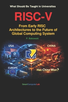 RISC-V : From Early RISC Architectures to the Future of Global Computing System