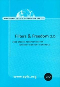 Paperback Filters and Freedom 2.0: Free Speech Perspectives on Internet Content Controls Book