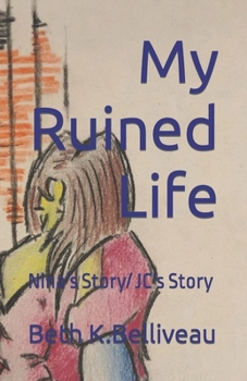 Paperback My Ruined Life: Nina's Story/ JC's Story Book