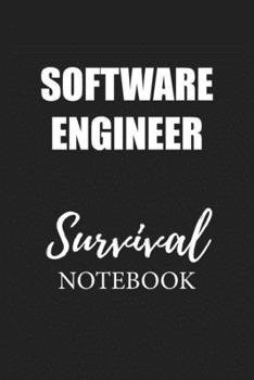 Software Engineer Survival Notebook: Small Undated Weekly Planner for Work and Personal Everyday Use Habit Tracker Password Logbook Music Review Playlist Diary Journal